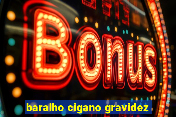 baralho cigano gravidez